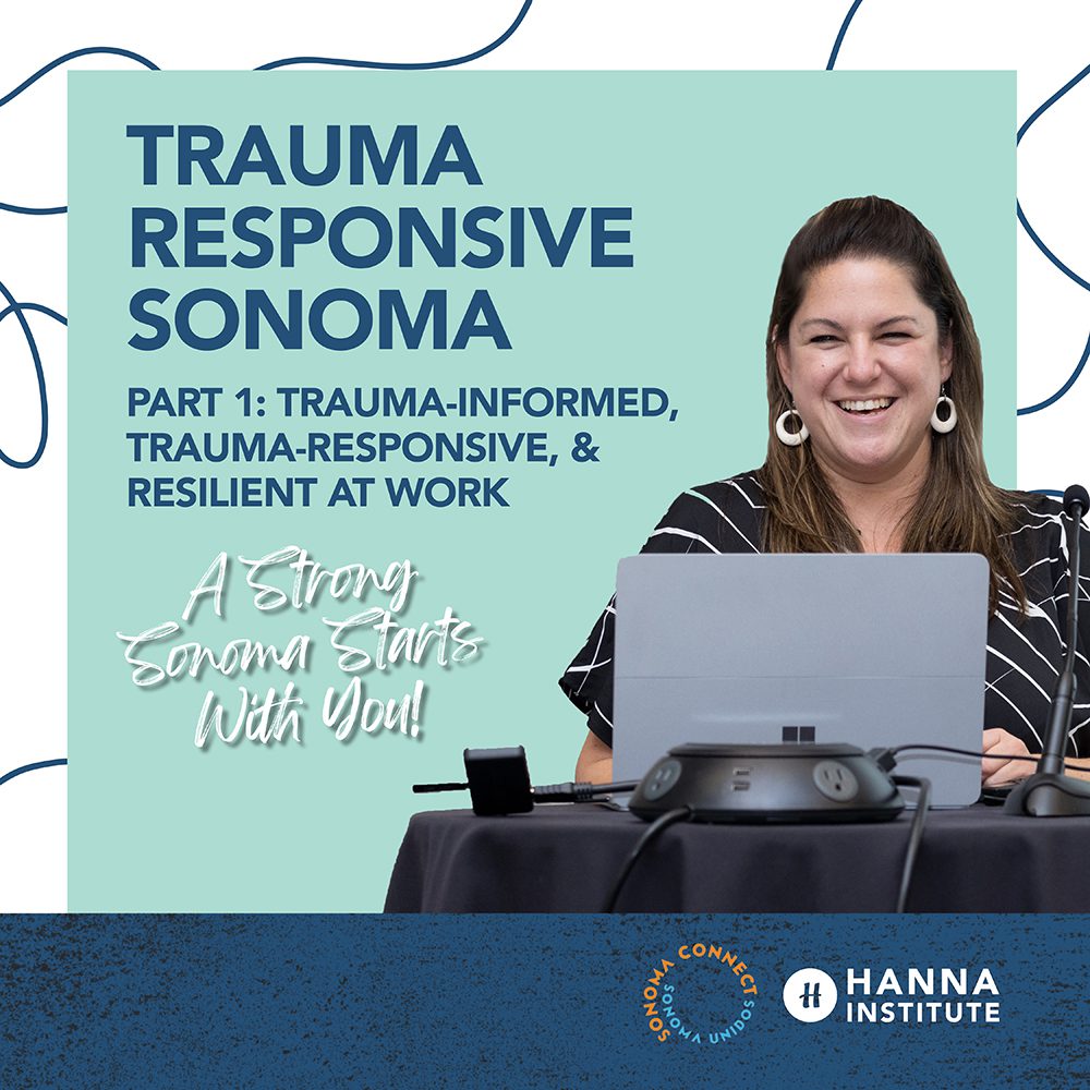 Hanna-Instutate-Trauma-Responsive-Sonoma