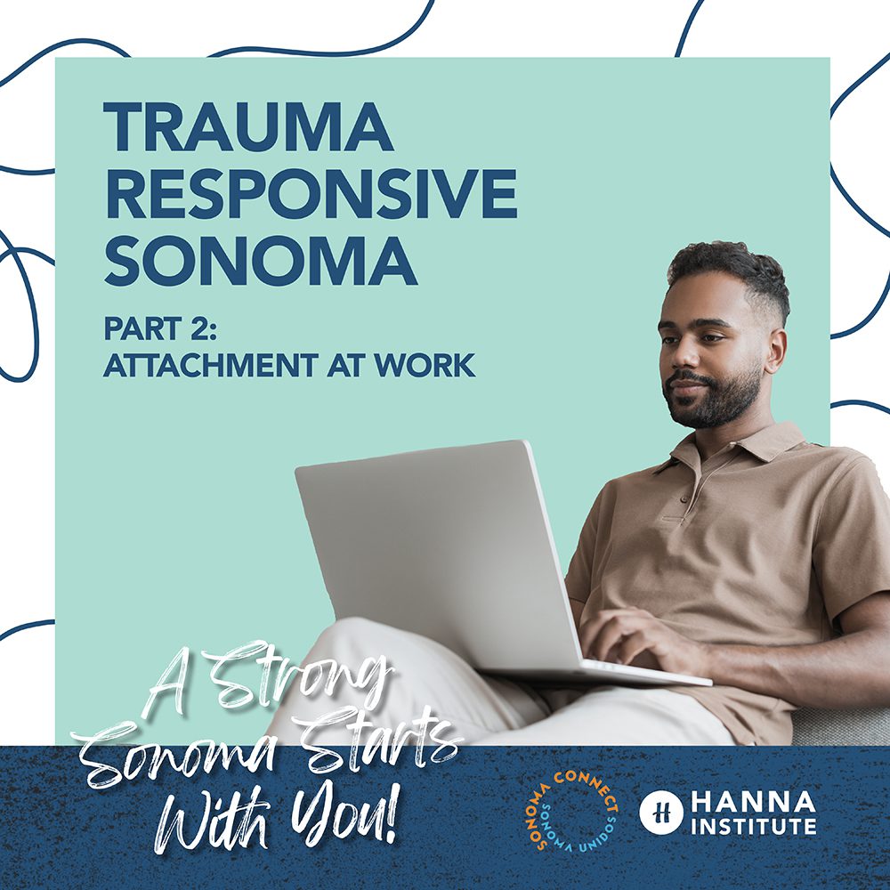 Hanna-Instutate-Trauma-Responsive-Sonoma